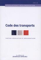 Couverture du livre « Code des transports » de Journaux Officiels aux éditions Direction Des Journaux Officiels