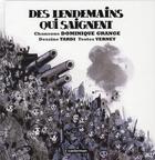 Couverture du livre « Les lendemains qui saignent » de Grange/Tardi/Verney aux éditions Casterman