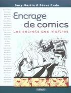 Couverture du livre « Encrage de comics ; les secrets des maîtres » de Steve Rude et Gary Martin aux éditions Eyrolles
