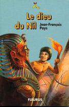 Couverture du livre « Dieu du nil » de Pays Jean Francois aux éditions Delahaye