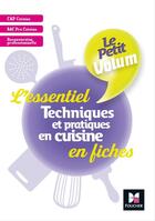 Couverture du livre « Le petit volum T.5 ; techniques et pratiques en cuisine ; l'essentiel en fiches » de Maurice Dumeige aux éditions Foucher