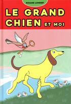 Couverture du livre « Le grand chien et moi » de Roxane Lumeret aux éditions Albin Michel