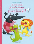 Couverture du livre « Je vais te manger, je vais te croquer, je vais t'avaler ! » de Nadine Brun-Cosme et Marina Le Ray aux éditions Lito