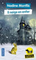 Couverture du livre « Les enquêtes du commissaire Léon Tome 3 : il neige en enfer » de Nadine Monfils aux éditions Pocket