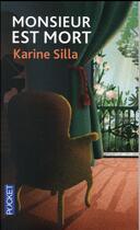 Couverture du livre « Monsieur est mort » de Karine Silla aux éditions Pocket