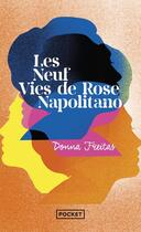 Couverture du livre « Les neuf vies de Rose Napolitano » de Donna Freitas aux éditions Pocket