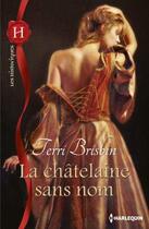 Couverture du livre « La châtelaine sans nom » de Terri Brisbin aux éditions Harlequin