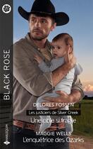 Couverture du livre « Les justiciers de Silver Creek Tome 1 : Une cible si fragile ; L'enquêtrice des Ozarks » de Delores Fossen et Maggie Wells aux éditions Harlequin