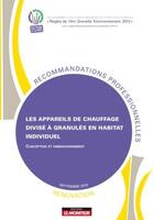 Couverture du livre « Les appareils de chauffage divisé à granulés en habitat individuel ; rénovation ; conception et dimensionnement » de  aux éditions Le Moniteur