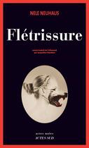 Couverture du livre « Flétrissure » de Nele Neuhaus aux éditions Editions Actes Sud