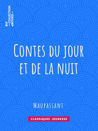 Couverture du livre « Contes du jour et de la nuit » de Guy de Maupassant aux éditions Bnf Collection Ebooks