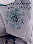 Couverture du livre « Hardanger en fils marion » de Huet-Le Bleis C. aux éditions L'inedite