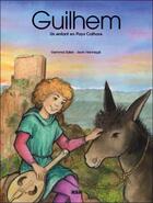 Couverture du livre « Guilhem, un enfant en pays cathare » de Jean Hennege aux éditions Msm