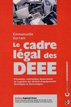 Couverture du livre « Cadre legal de la gestion des dechets » de Durrant Emmanuelle aux éditions Edisens