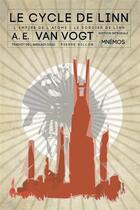 Couverture du livre « Le cycle de Linn, intégrale » de Van Vogt Alfred Elto aux éditions Mnemos
