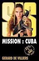 Couverture du livre « SAS T.159 ; mission Cuba » de Gerard De Villiers aux éditions Malko