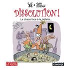 Couverture du livre « Dissolution : le chaos face à la défaite » de Rémy Cattelain et Sie aux éditions Iconovox