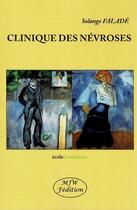 Couverture du livre « Clinique des névroses » de Solange Falade aux éditions Mjw