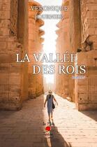 Couverture du livre « La vallée des rois » de Veronique Fournier aux éditions La P'tite Tartine