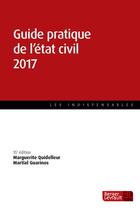 Couverture du livre « Guide pratique de l'état civil (édition 2017) » de  aux éditions Berger-levrault