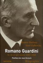 Couverture du livre « Romano Guardini » de Hanna Barbara Gerl-Berkovitz aux éditions Salvator