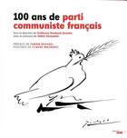 Couverture du livre « 100 ans de PCF » de Guillaume Roubaud-Quashie et Collectif aux éditions Cherche Midi