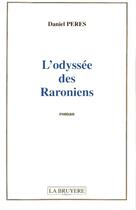 Couverture du livre « L'ODYSSEE DES RARONIENS » de Peres Daniel aux éditions La Bruyere