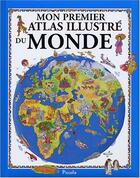 Couverture du livre « Mon premier atlas/monde » de Adaptation Piccolia aux éditions Piccolia