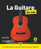Couverture du livre « Guitare pour les nuls, nouvelle edition + cd » de Chappell/Phillips aux éditions First