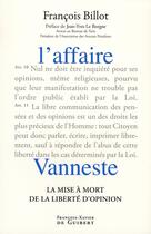 Couverture du livre « L'affaire Vaneste ; la mise à mort de la liberté d'opinion » de Jean-Yves Le Borgne aux éditions Francois-xavier De Guibert