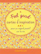 Couverture du livre « Feel good cartes d'inspiration » de  aux éditions Chantecler