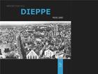 Couverture du livre « Dieppe » de Michel Giard aux éditions Editions Sutton