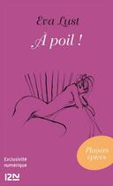 Couverture du livre « À poil ! » de Eva Lust aux éditions 12-21