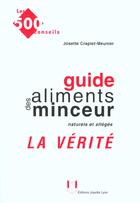 Couverture du livre « Guide des aliments minceur » de Craplet-Meunier J. aux éditions Josette Lyon