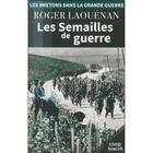 Couverture du livre « Les semailles de guerre » de Roger Laouenan aux éditions Coop Breizh