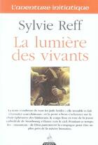 Couverture du livre « La lumière des vivants » de Sylvie Reff aux éditions Dervy
