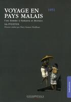 Couverture du livre « Voyage en pays malais (1851) ; une femme à Sumatra et Bornéo » de Ida Pfeifer aux éditions Cosmopole