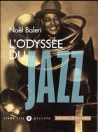 Couverture du livre « L'odyssée du jazz (édition 2016) » de Noel Balen aux éditions Liana Levi