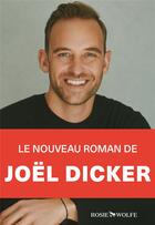 Couverture du livre « Un animal sauvage » de Joel Dicker aux éditions Rosie & Wolfe