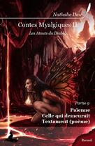 Couverture du livre « Contes myalgiques t.2 ; les atouts du diable t.9 » de Nathalie Dau aux éditions Griffe D'encre