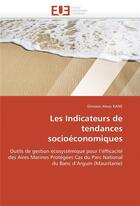 Couverture du livre « Les indicateurs de tendances socioeconomiques » de Kane-E aux éditions Editions Universitaires Europeennes