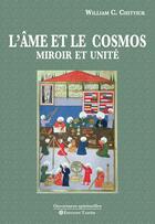 Couverture du livre « L'Âme et le Cosmos. Miroir et unité » de William C. Chittick aux éditions Tasnim