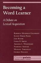 Couverture du livre « Becoming a Word Learner: A Debate on Lexical Acquisition » de Michael Tomasello aux éditions Oxford University Press Usa