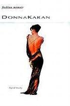 Couverture du livre « Donna karan (fashion memoir) » de Ingrid Sischy aux éditions Thames & Hudson