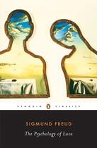 Couverture du livre « The Psychology of Love » de Sigmund Freud aux éditions Penguin Group Us