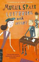 Couverture du livre « Loitering With Intent » de Muriel Spark aux éditions Little Brown Book Group Digital