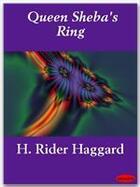 Couverture du livre « Queen Sheba's Ring » de Henry Rider Haggard aux éditions Ebookslib