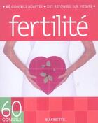 Couverture du livre « Fertilité » de Anne Dufour aux éditions Hachette Pratique