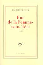 Couverture du livre « Rue de la Femme-sans-Tête » de Jean-Baptiste Evette aux éditions Gallimard