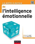 Couverture du livre « La boîte à outils de l'intelligence émotionnelle » de Martine-Eva Launet et Celine Peres-Court aux éditions Dunod